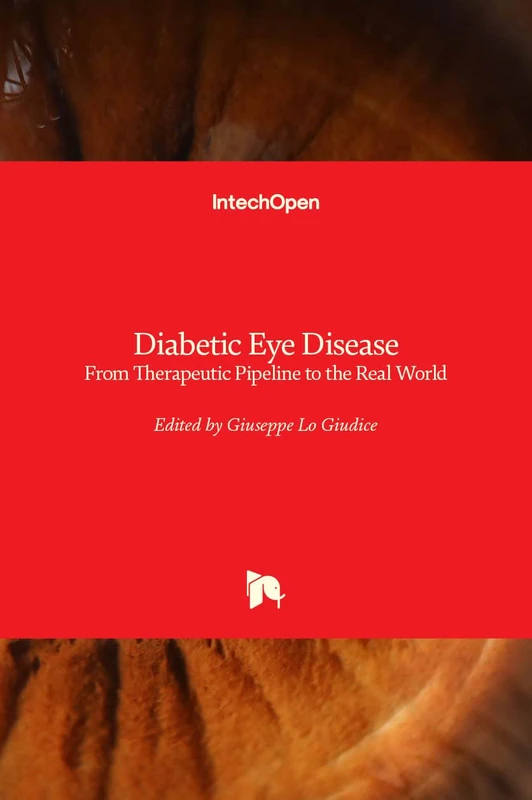 Diabetic Eye Disease: From Therapeutic Pipeline to the Real World