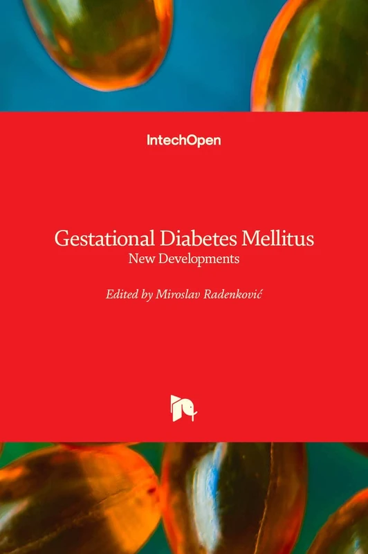 Gestational Diabetes Mellitus: New Developments