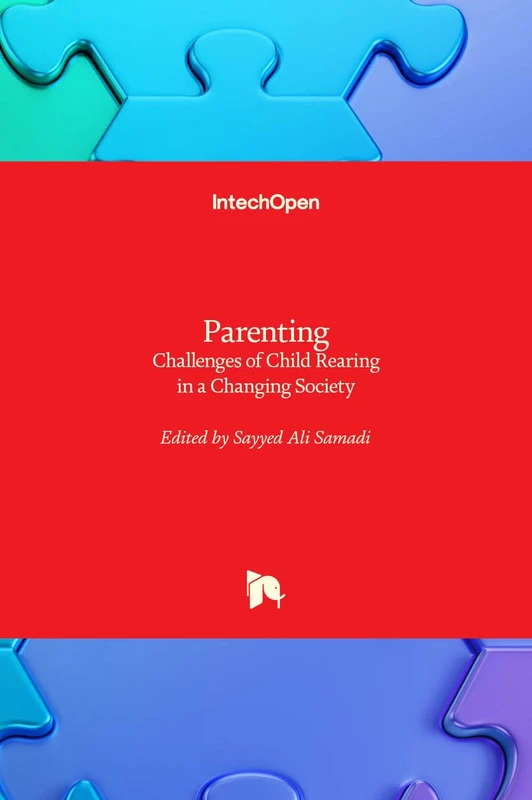 Parenting: Challenges of Child Rearing in a Changing Society