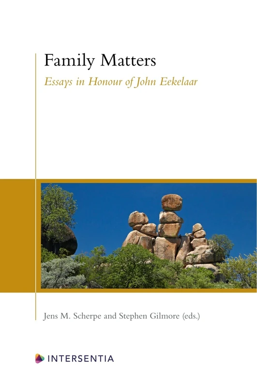 Family Matters: Essays in Honour of John Eekelaar