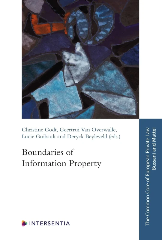 Boundaries of Information Property: 4 (Common Core of European Private Law)