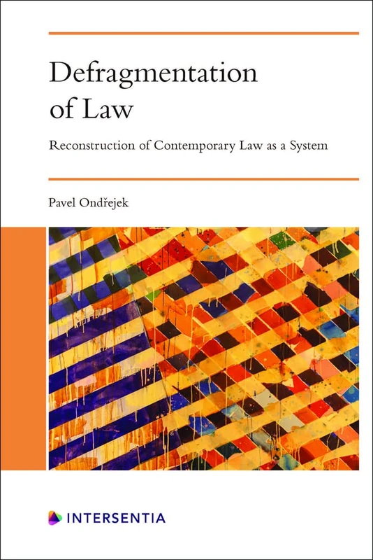 Defragmentation of Laow: Reconstruction of Contemporary Law as a System