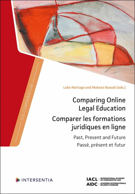 Comparing Online Legal Education: Past, Present and Future: 0 (Ius Comparatum)