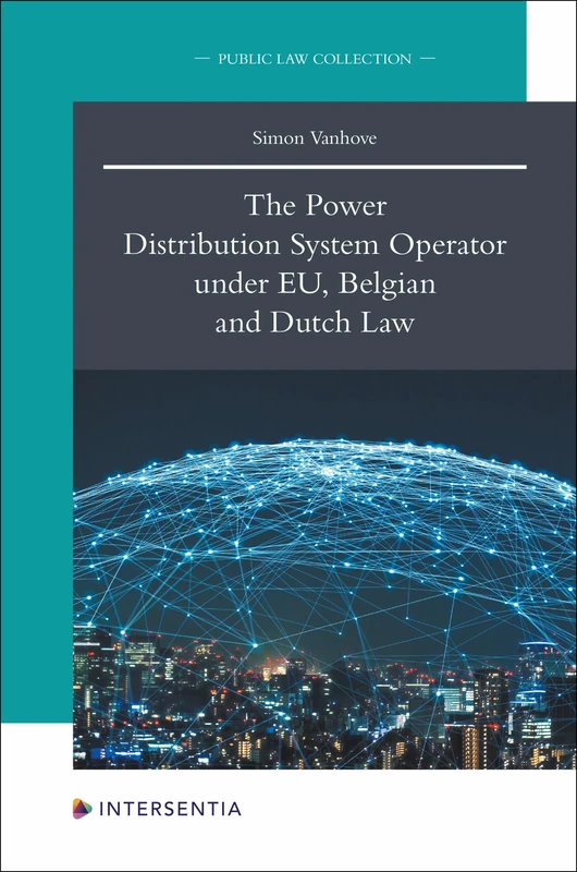 Power Distribution System Operator - EU, Belgian, Dutch Law - Image 1