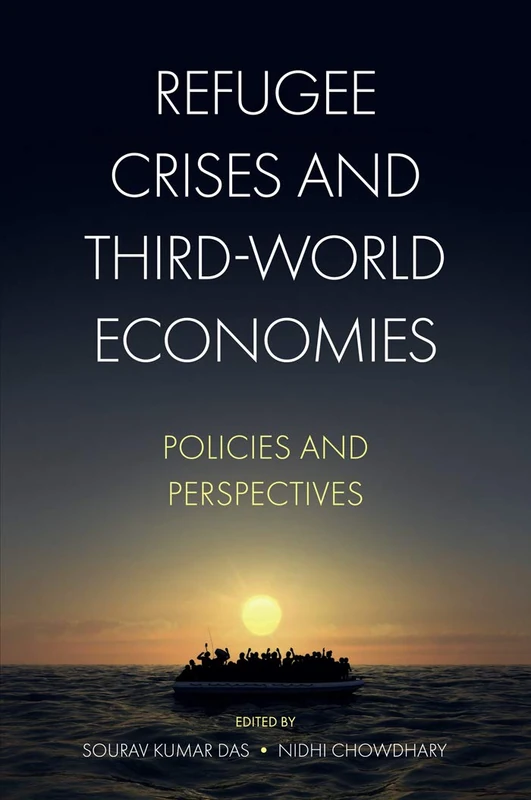 Refugee Crises and Third-World Economies: Policies and Perspectives