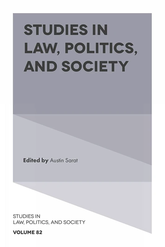 Studies in Law, Politics, and Society: 82