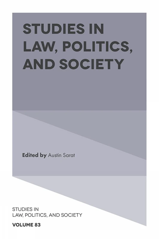 Studies in Law, Politics, and Society: 83