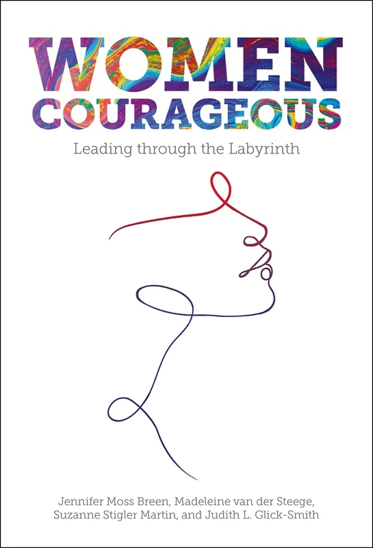 Women Courageous: Leading through the Labyrinth - Image 1