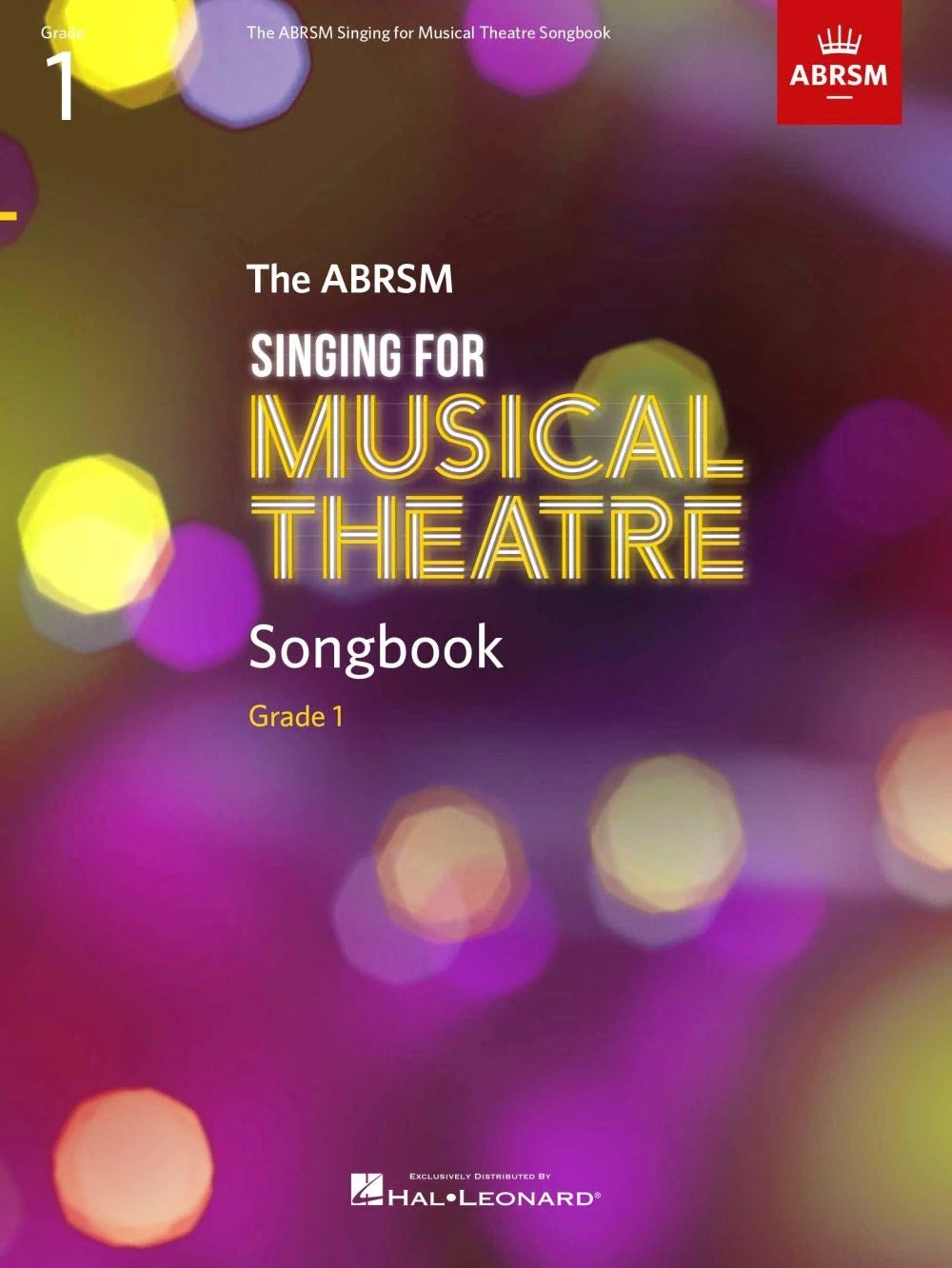 The ABRSM - Singing for Musical Theatre Songbook Grade 1 | Vocal Sheet Music | 12 Songs from Classic Musicals | Piano Accompaniment | Perfect for ABRSM Exam Preparation