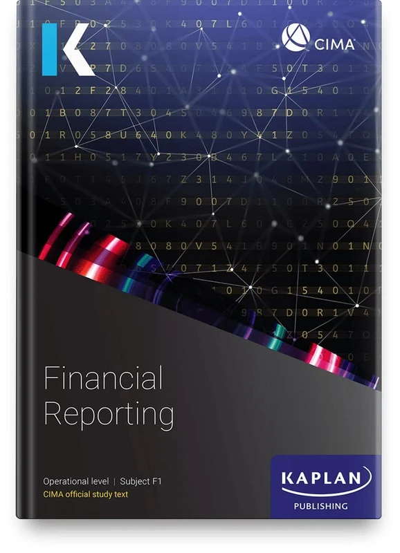 Kaplan F1 Financial Reporting - Study Text