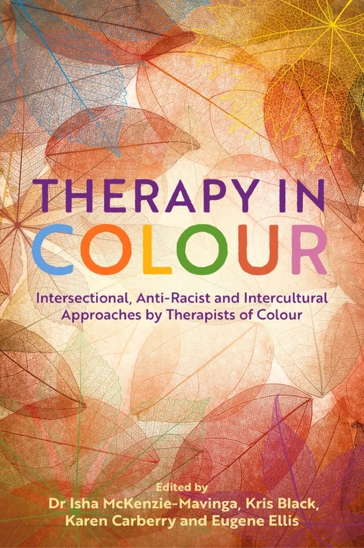 Therapy in Colour - Intersectional Anti-Racist Approach Book