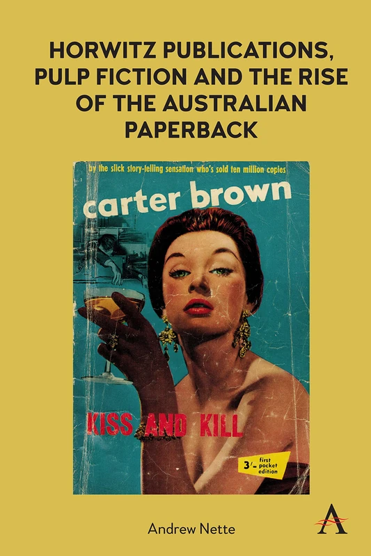 Horwitz Publications, Pulp Fiction and the Rise of the Australian Paperback (Anthem Studies in Australian Literature and Culture) - Image 1