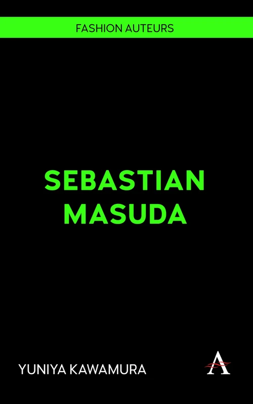 Sebastian Masuda: 1 (Fashion Auteurs, 1)