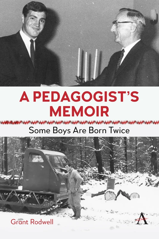 A Pedagogist’s Memoir: Some Boys Are Born Twice