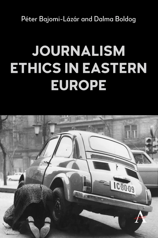 Journalism Ethics in Eastern Europe