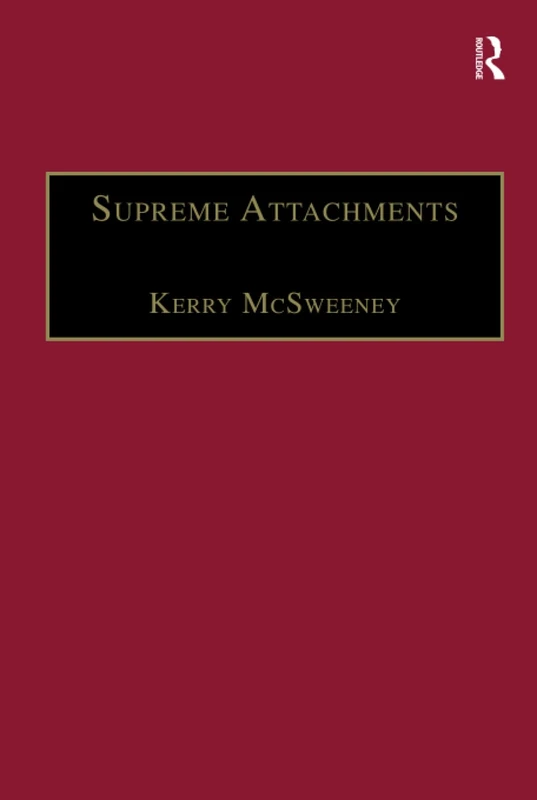 Supreme Attachments: Studies in Victorian Love Poetry (The Nineteenth Century Series)