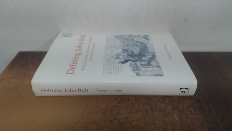 Defining John Bull: Political Caricature and National Identity in Late Georgian England