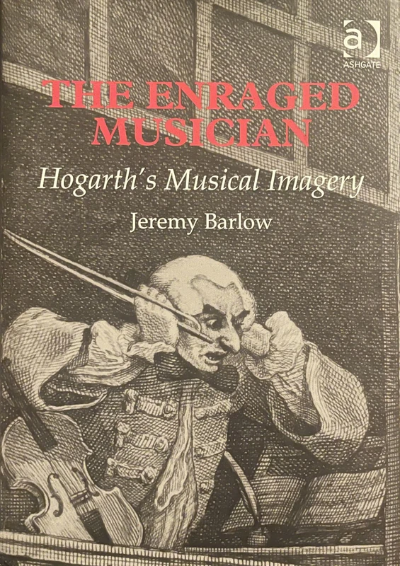 Routledge - The Enraged Musician: Hogarth's Musical Imagery