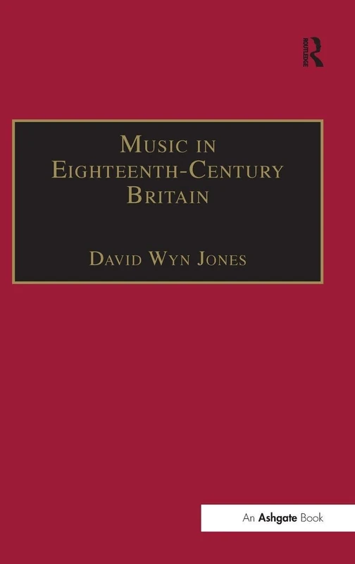 Routledge - Music in Eighteenth-Century Britain Book