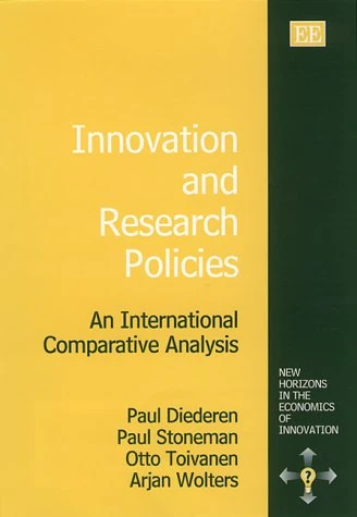 Innovation and Research Policies: An International Comparative Analysis (New Horizons in the Economics of Innovation series)