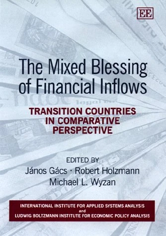 The Mixed Blessing of Financial Inflows: Transition Countries in Comparative Perspective