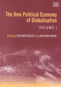 The New Political Economy of Globalisation (Elgar Mini Series)