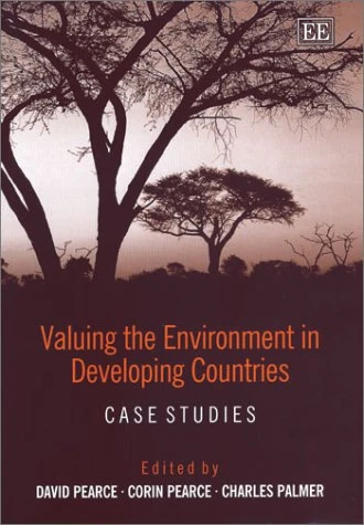 Valuing the Environment in Developing Countries: Case Studies