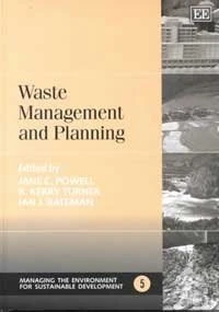 Waste Management and Planning (Managing the Environment for Sustainable Development series)