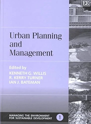 Urban Planning and Management (Managing the Environment for Sustainable Development series)