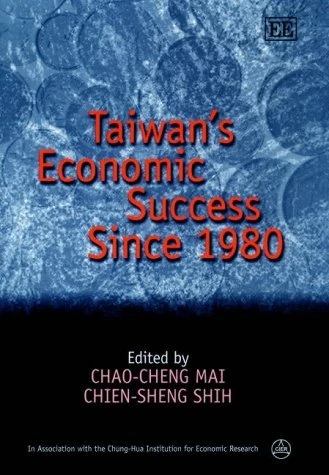 Taiwan's Economic Success since 1980 - Edward Elgar Publishing