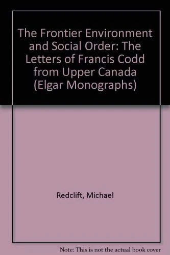 The Frontier Environment and Social Order: The Letters of Francis Codd from Upper Canada - Image 1