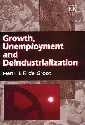 Edward Elgar - Growth, Unemployment and Deindustrialization