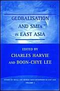 Globalisation and SMEs in East Asia - Edward Elgar Publishing
