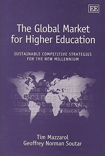 The Global Market for Higher Education: Sustainable Competitive Strategies for the New Millennium