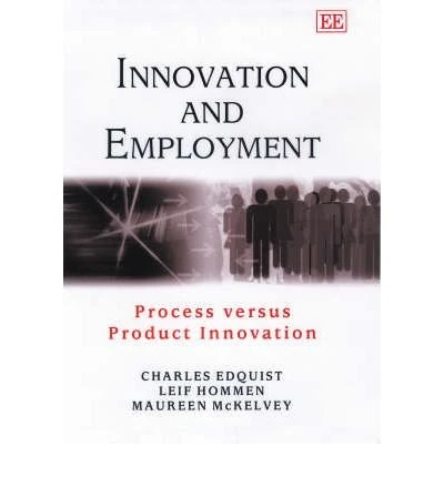 Innovation and Employment: Process versus Product Innovation
