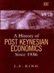 A History of Post Keynesian Economics since 1936