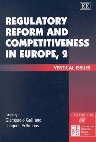 Regulatory Reform and Competitiveness in Europe, 2: Vertical Issues: 002
