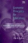 Economic Principles for Education: Theory and Evidence