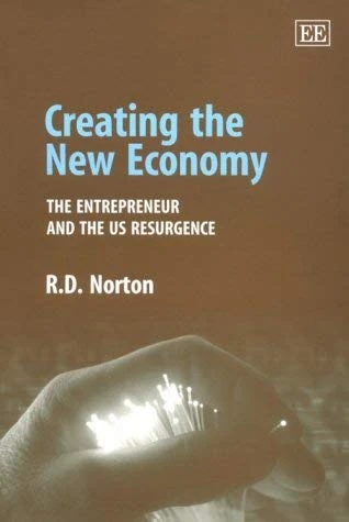 Creating the New Economy - Edward Elgar Publishing Book