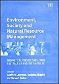 Environment, Society and Natural Resource Management: Theoretical Perspectives from Australasia and the Americas