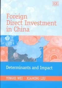Foreign Direct Investment in China: Determinants and Impact