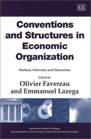 Edward Elgar Economics: Conventions and Structures Book