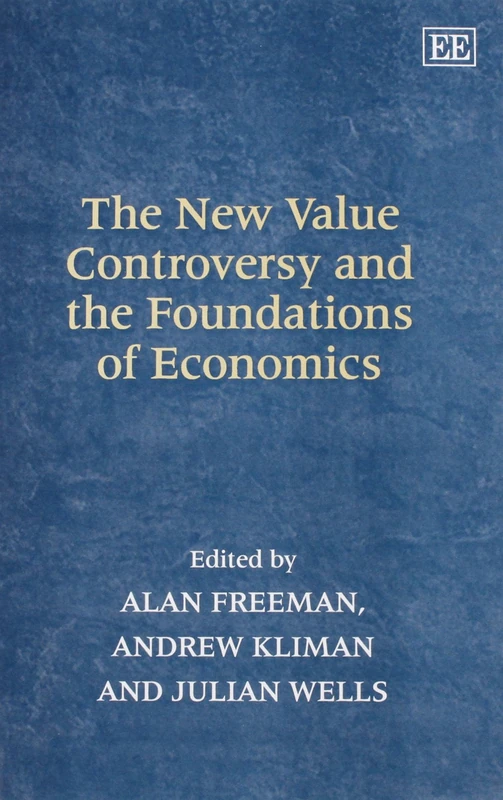 Edward Elgar - The New Value Controversy and Foundations of Economics