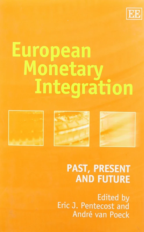European Monetary Integration: Past, Present and Future