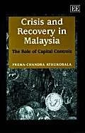 Crisis and Recovery in Malaysia: The Role of Capital Controls