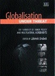 Globalisation Under Threat: The Stability of Trade Policy and Multilateral Agreements