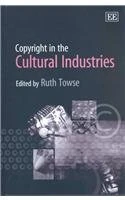 Copyright in the Cultural Industries