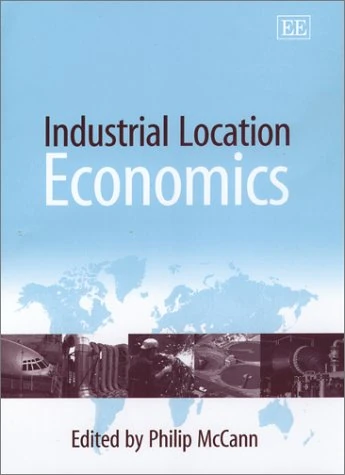 Edward Elgar Publishing - Industrial Location Economics Book