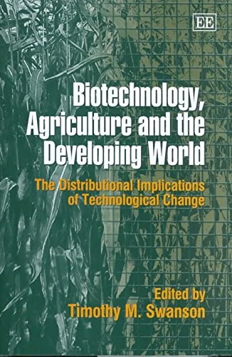 Edward Elgar Biotechnology and Agriculture in Developing Worlds