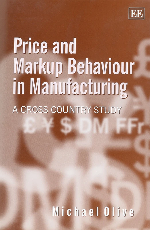 Price and Markup Behaviour in Manufacturing: A Cross Country Study